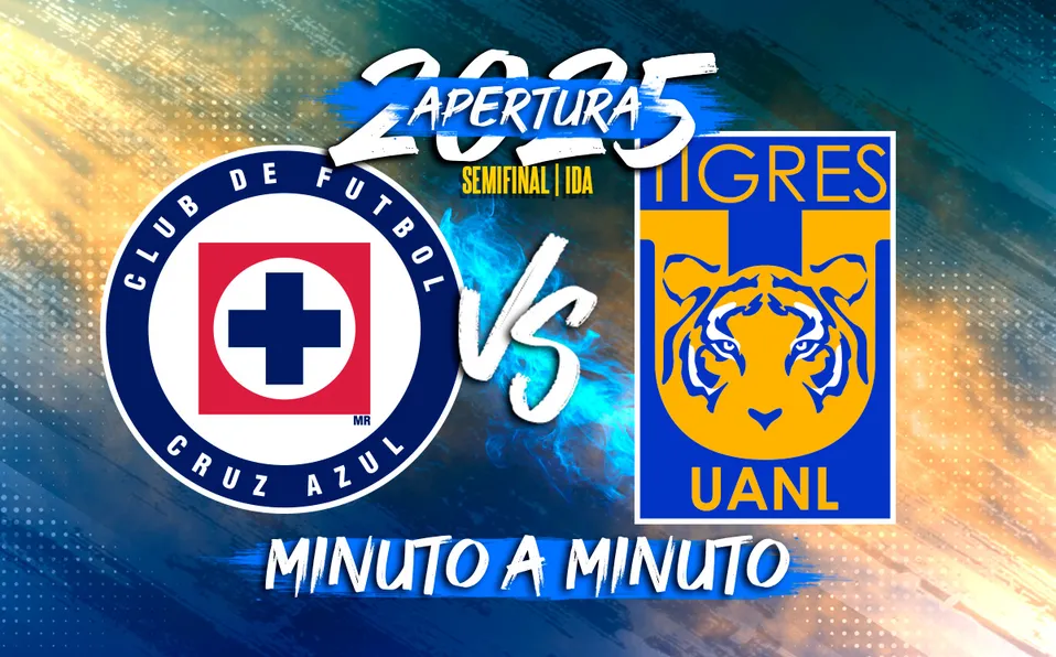 Cruz Azul Vs Tigres: Semifinal De Ida Del Apertura 2025 De La Liga MX ...