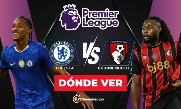 Chelsea vs. Bournemouth EN VIVO: Hora y dónde ver el partido de Premier League 2025