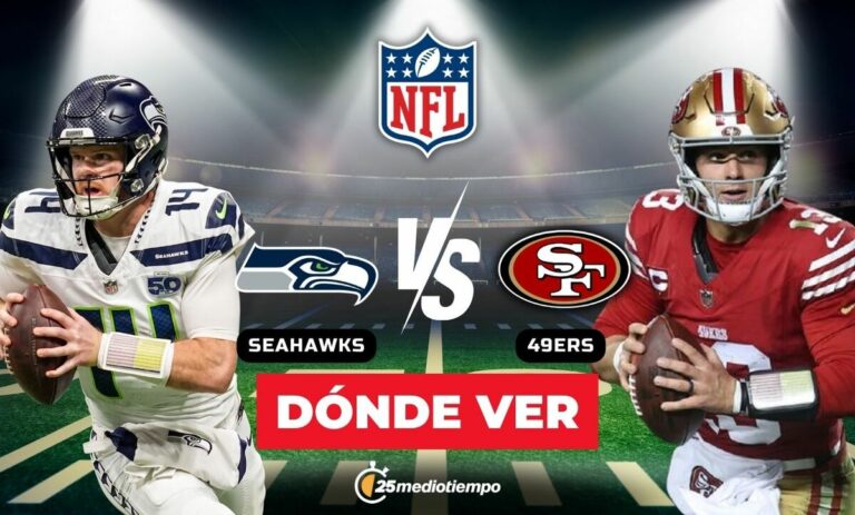 Seattle Seahawks vs. San Francisco 49ers: Encuentra Aquí Cómo Ver EN VIVO el Partido de la Semana 18 de la NFL 2026