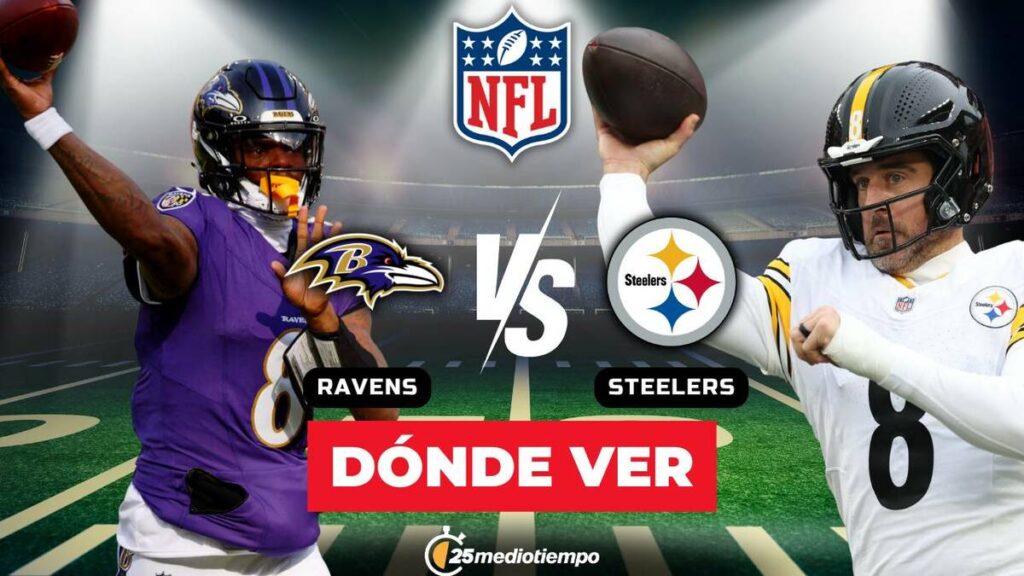 Todo lo que necesitas saber sobre el Steelers vs Ravens: Horario y canal de la NFL 2026