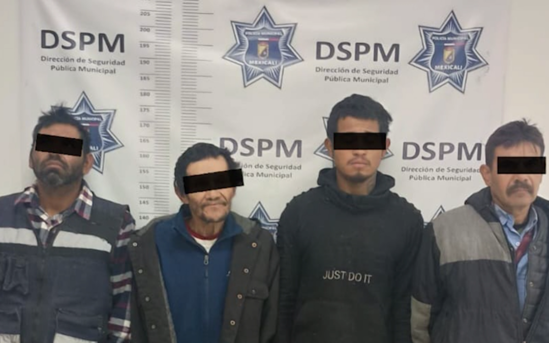 Detienen a cuatro hombres tras activarse alarma en casa de cambio en Mexicali
