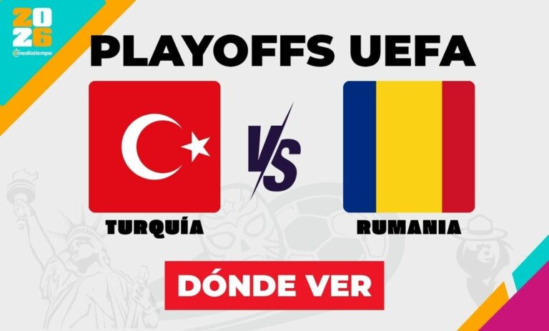 Turquía vs Rumania: Todo lo que necesitas saber para ver EN VIVO el Playoff UEFA rumbo al Mundial 2026