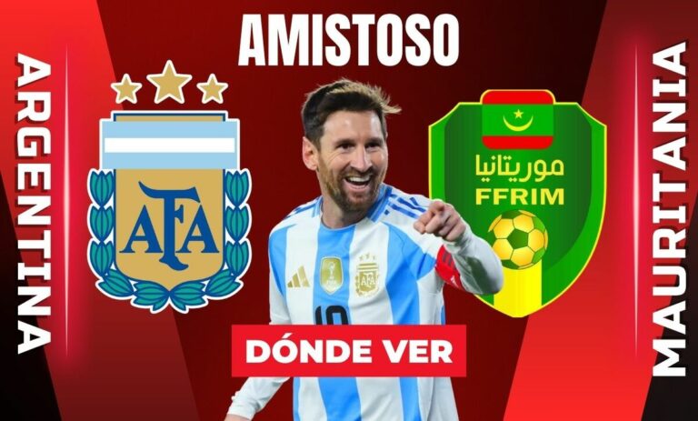 Argentina vs Mauritania: Horario y Transmisión en Vivo del Partido Amistoso Rumbo al Mundial 2026