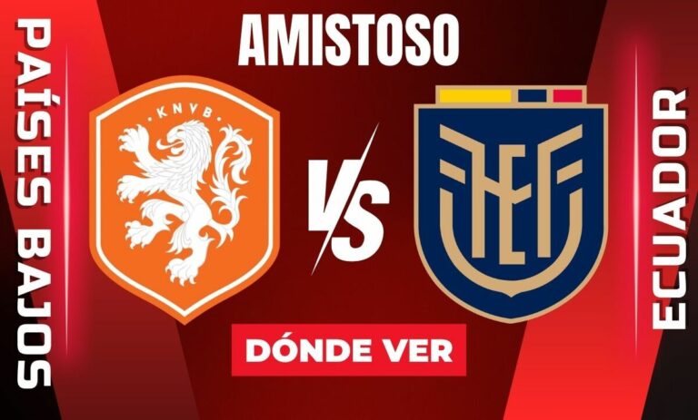 Partido Amistoso 2026: ¡No Te Pierdas el Duelo Entre Países Bajos y Ecuador Hoy!