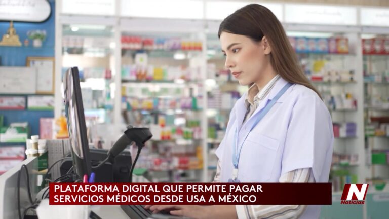 Nueva Plataforma Facilita Pagos De Servicios Médicos Desde EE.UU. A México