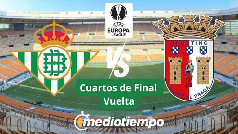 Betis vs SC Braga 2026: ¿Dónde Ver la Vuelta de la Europa League?