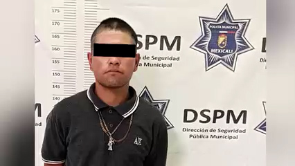 Detienen en Mexicali a presunto responsable de asalto violento a tienda OXXO