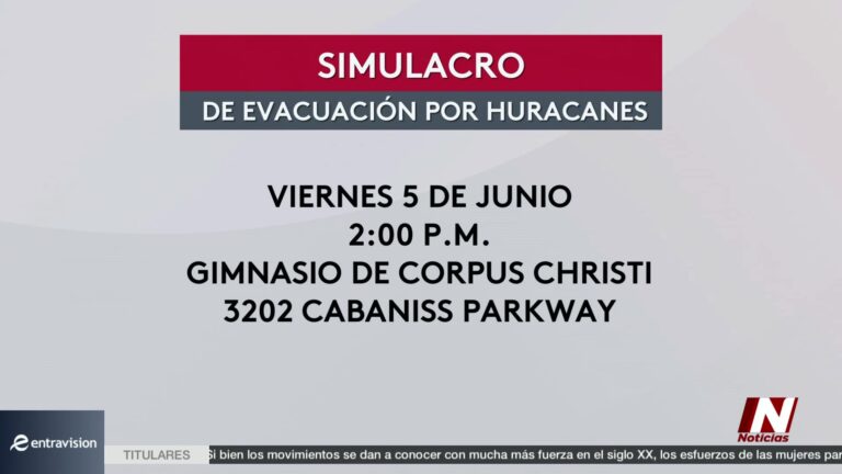 Simulacro de Evacuación en Corpus Christi: Clave para la Temporada de Huracanes