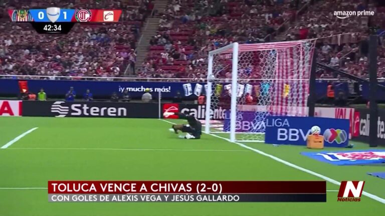Toluca vs Chivas: el campeón inicia la Liga MX con victoria y defensa sólida del título